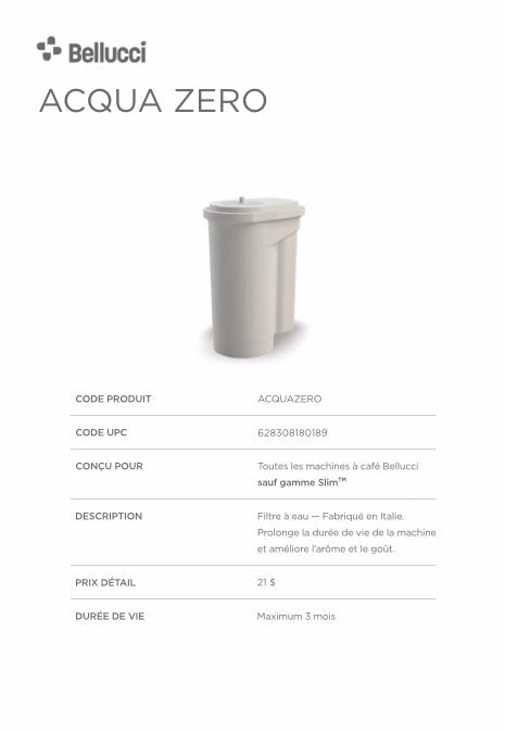 Bellucci - Water filter AcquaZero - Café Liégeois Canada Inc.